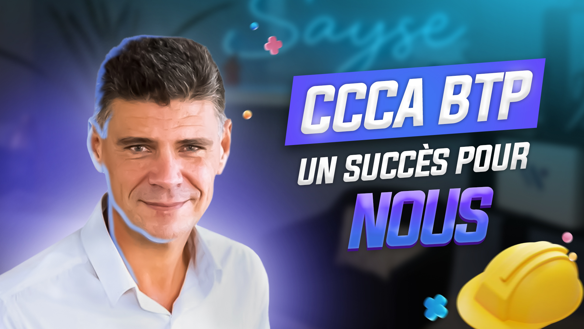 Cas client vidéo&nbsp;: Sayse et CCCA BTP